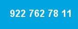 922 762 78 11